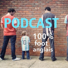 S7E28 : Bilan Angleterre I Quels 23 à l'Euro ? I Aguero : quelle trace en PL ?