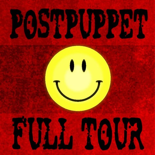 PostPuppet FULL TOUR