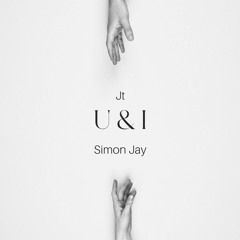 Jt & Simon Jay - U & I