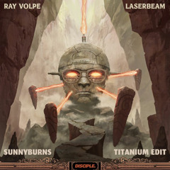 Ray Volpe x David Guetta x Red Death Grave x Yadosan - TITANIUM x LASERBEAM (Sunnyburns Edit)