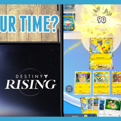 Ep. 373 - Pokemon TCG Pocket and Destiny: Rising