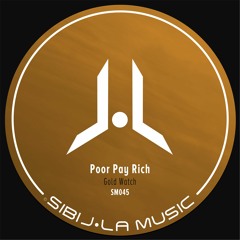 Poor Pay Rich - Facade (Original Mix)