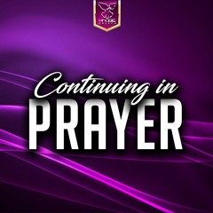 Continuing In Prayer