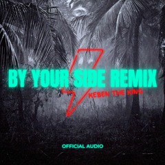 By Your Side Remix