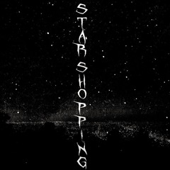star shopping (prod. kryptik)