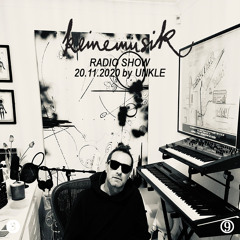 Keinemusik Radio Show by UNKLE 20.11.2020