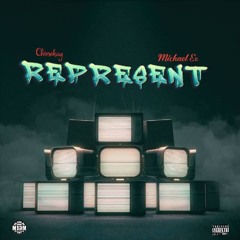 REPRESENT (feat. Michael Ex)