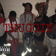 THUGGIN (OPEN)