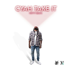 Cyah Take It (Instrumental)