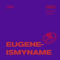 Resonance Moscow 295 w/ Eugeneismyname (31.07.2021)