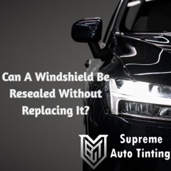 Can a Windshield Be Resealed Without Replacing It?