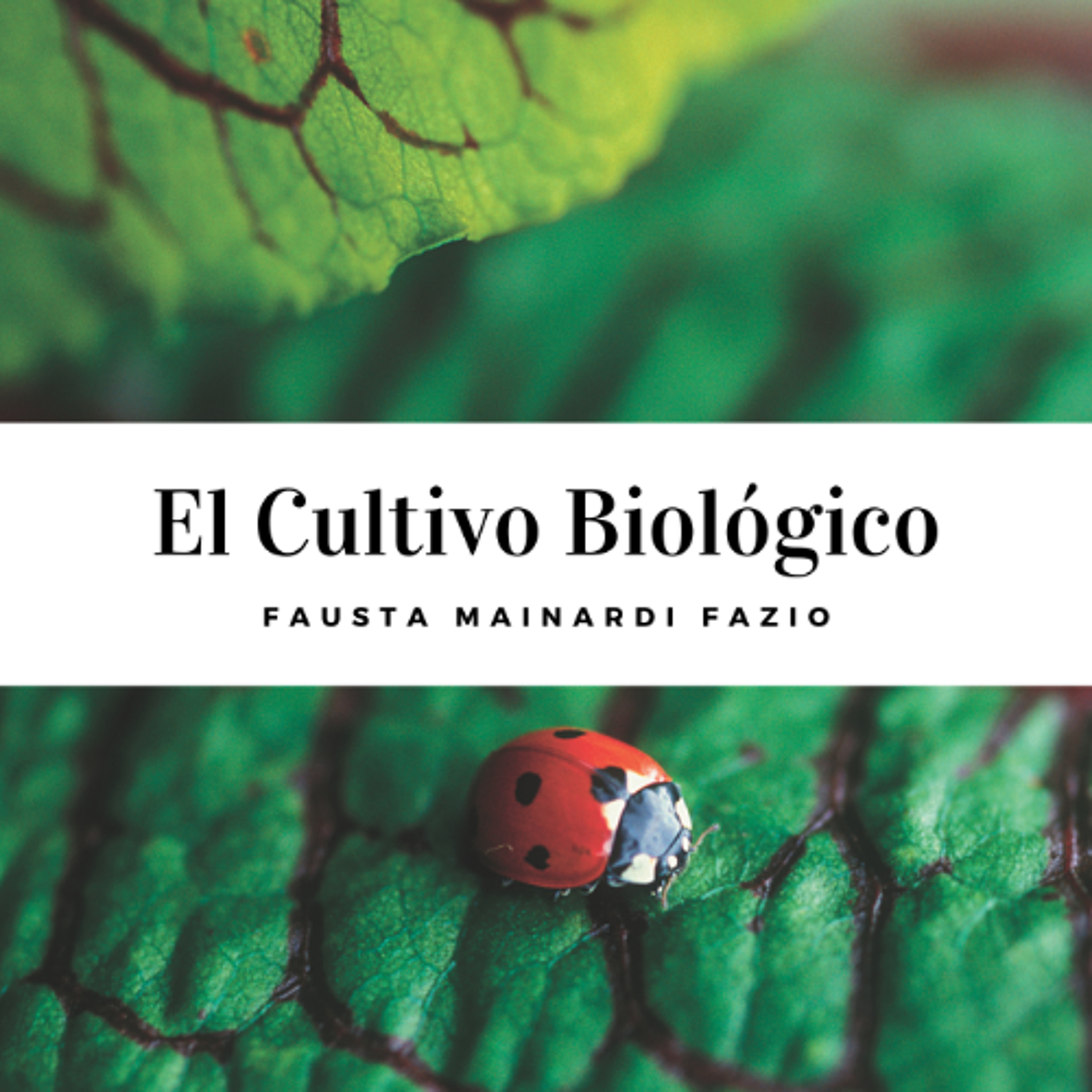 [#Podcast] El cultivo biológico - Organic cultivation episode artwork