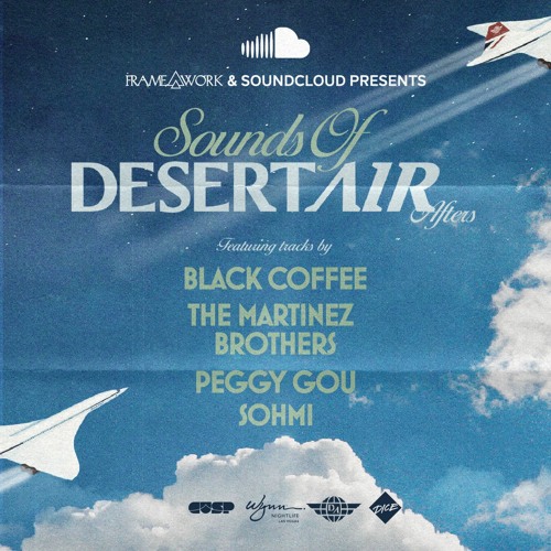 The Sounds of Framework x Desert Air 2022 by SoundCloud