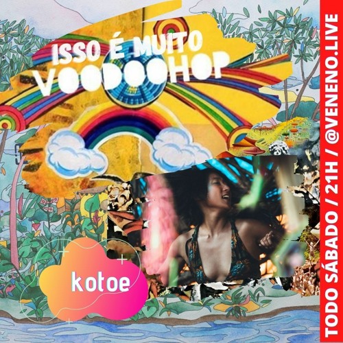 isso é muito voodoohop #8 - kotoe