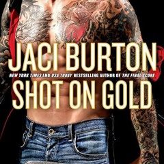 ✔Read⚡️ Shot on Gold (A Play-by-Play Novel Book 14)