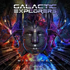 Galactic Explorers - Echo From The Outer Space | Missioner Studio Album - OUT NOW on Digital Om!