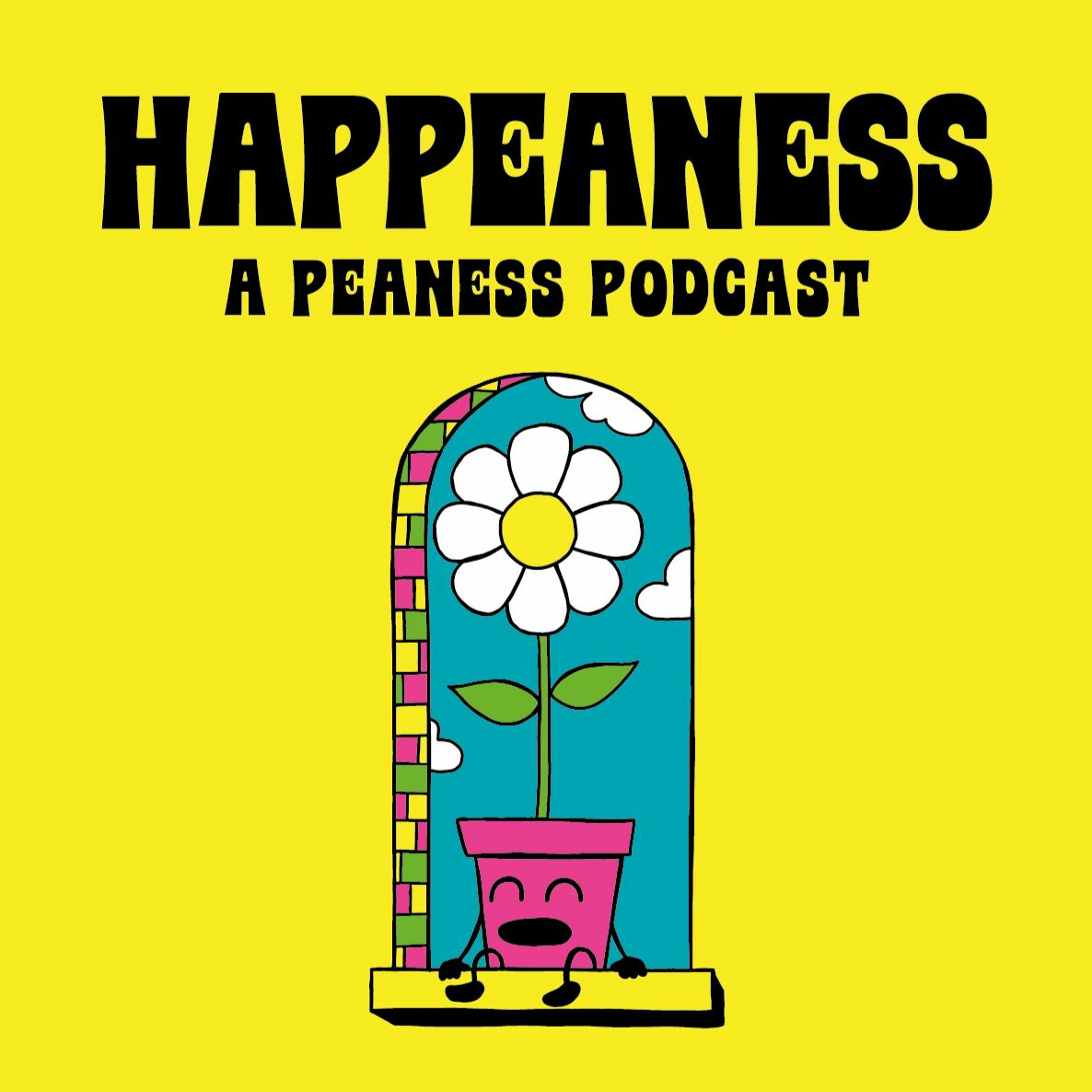 Happeaness Podcast