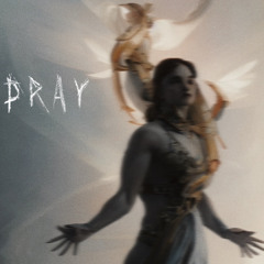 PRAY (Prod. GAXILLIC)