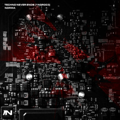 Norma - Techno Never Ends [1NOR003] Limited Free Download