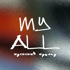 Mariah Carey - My All (Afro-House Remix) - Good Guy
