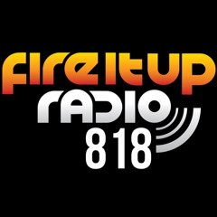 Fire It Up Radio 818