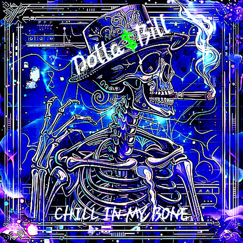 Chill In My Bone