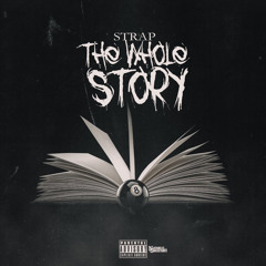 Strapp - THE WHOLE STORY