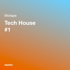 TechHouse - Mix #1