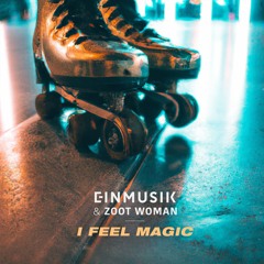 I Feel Magic (Edit)