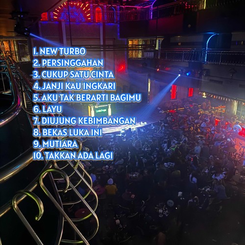 [FUNKOT] NEW TURBO X PERSINGGAHAN #GALAUFULL