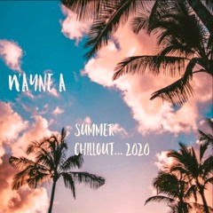 Summer Chill Wayne 2020