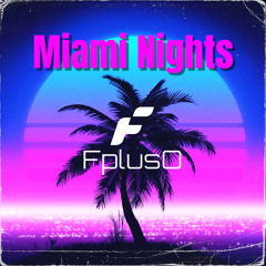 Miami Nights