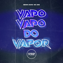 Vapo Vapo Do Vapor