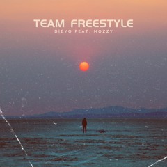 Team Freestyle (feat. Mozzy)