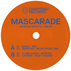 Mascarade VA [CR003]  : DJ Beluga92, nemo, Akkrosh, Catania