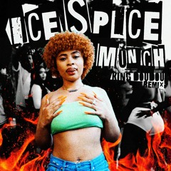 Ice Spice - Munch (King Doudou Remix)