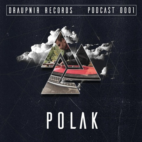 [Draupnir Records - Podcast 0001] - POLAK - Vinyl DJ SET
