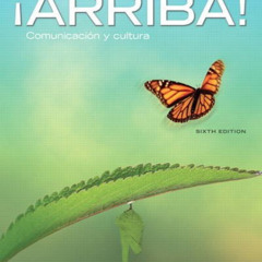 [VIEW] PDF 📌 ¡Arriba!: Comunicación y cultura (6th Edition) (Spanish Edition) by  Ed