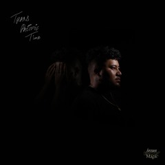 Brown Boy Magik TRANS PACIFIC TIME