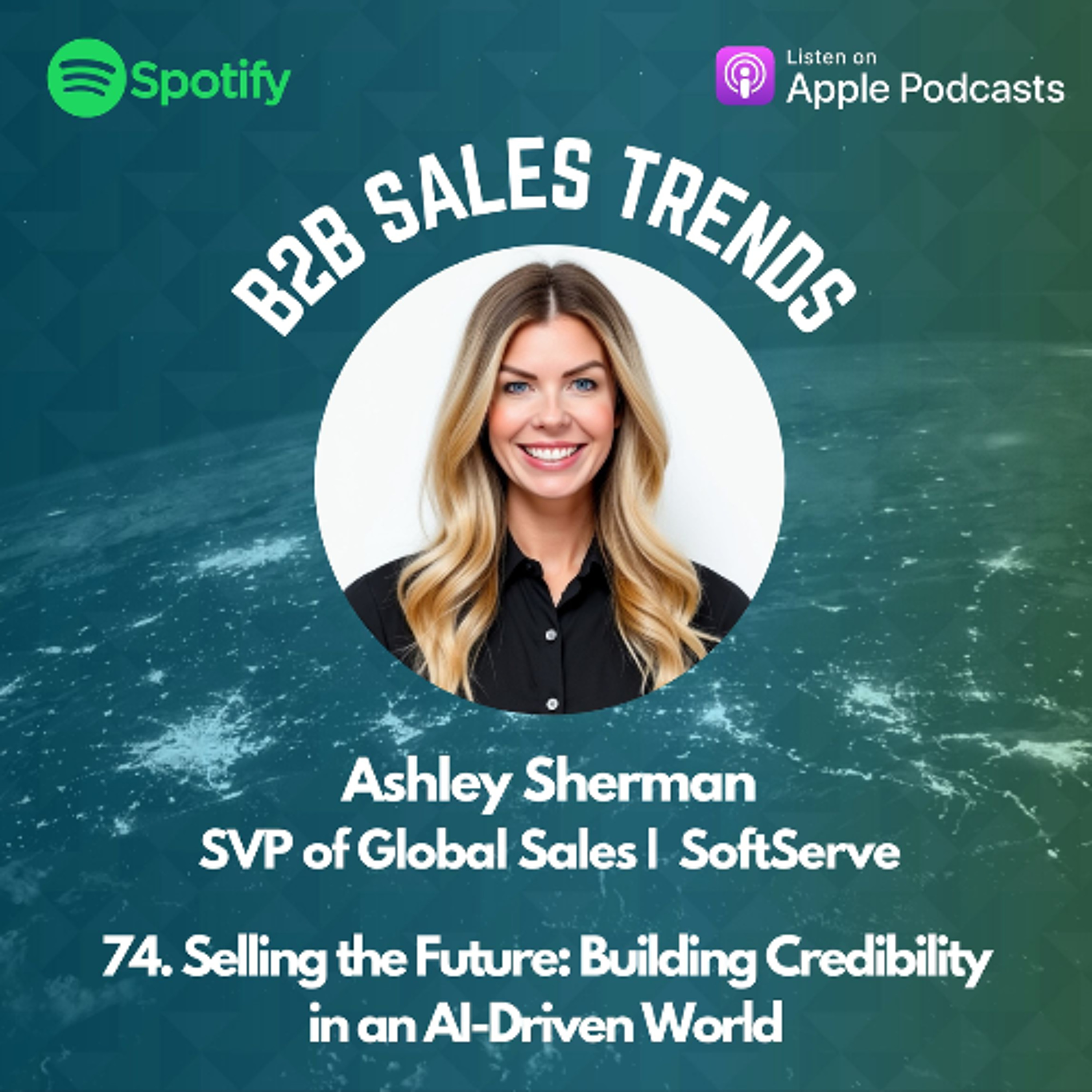74. Selling the Future: Building Credibility in an AI-Driven World episode artwork