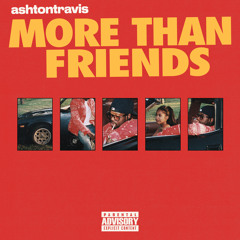 More Than Friends (feat. CHASE B)