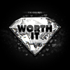 YK Osiris - Worth It (Dyllo Bootleg) FREEDOWNLOAD