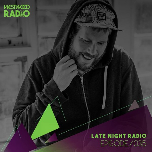 Westwood Radio 035 - Late Night Radio