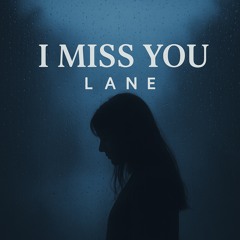 I Miss You (prod. Boyfifty)