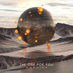 Maysikk - The One For You