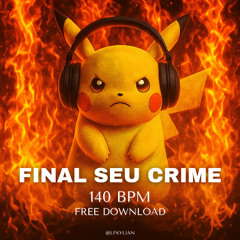 FINAL SEU CRIME - FREE DOWNLOAD - FILTERED FOR COPYRIGHT