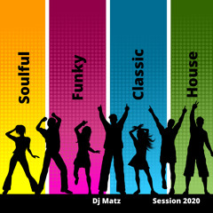 ⭐ Dj Matze's Soulful Funky Classic House Session 2020⭐
