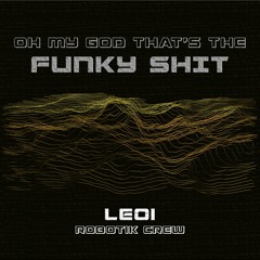 FUNKY SHIT