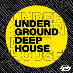 Underground Deep House