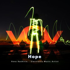 VoV Kash - Hope (Official Song)